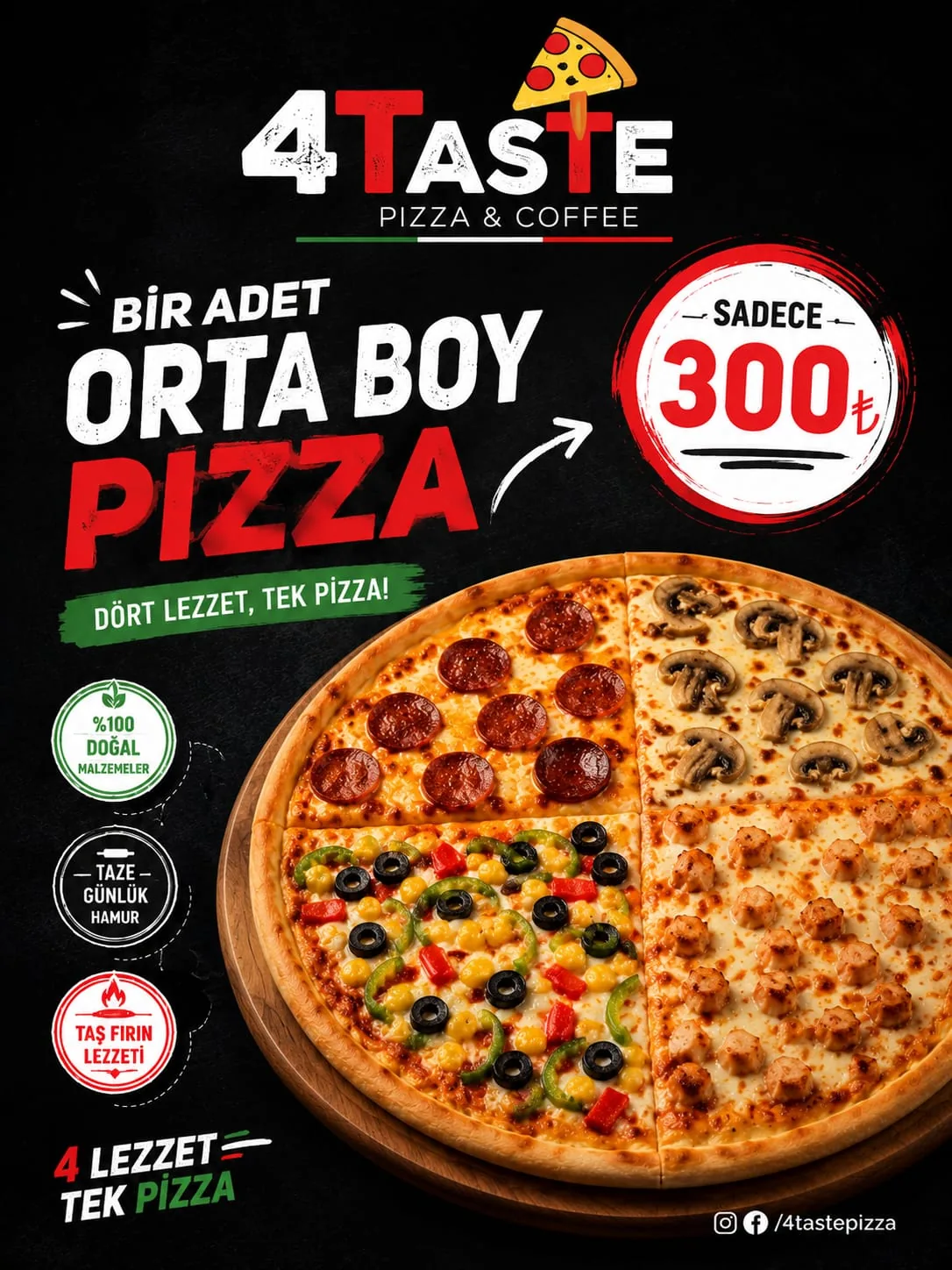 4 Taste pizza fiyat kampanyası